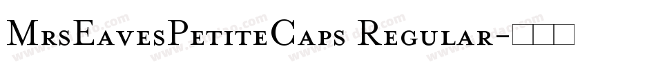MrsEavesPetiteCaps Regular字体转换